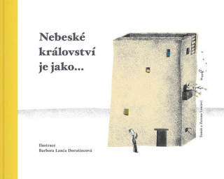 Nebeské království je jako... Tomáš a Zuzana Lančovi