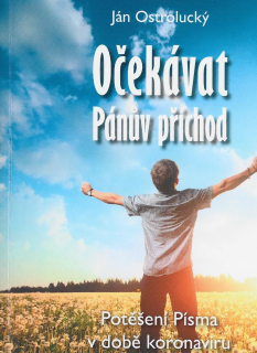 Očekávat Pánův příchod - Ján Ostrolucký