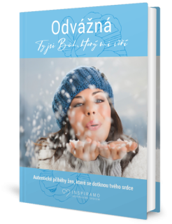 Odvážná -  Ty jsi Bůh, který mi věří  -   kolektiv autorek