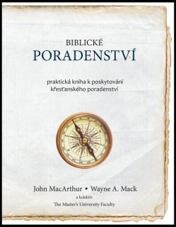 Biblické poradenstv - í MacArthur John, Mack Wayne A.