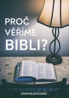 Proč věříme Bibli? - John Blanchard