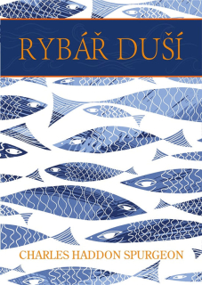 Rybář duší - Charles Haddon Spurgeon