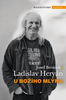 U Božího Mlýna Beránek Josef, -  Heryán Ladislav