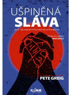Ušpiněná sláva - Greig Pete