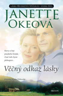 Věčný odkaz lásky  -Kniha pátá  -Janette Okeová