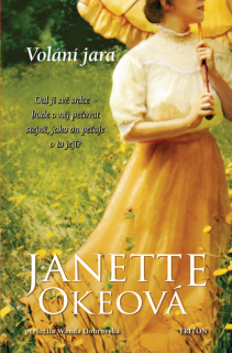 Volání jara Kanadský západ 1 -  Janette Okeová