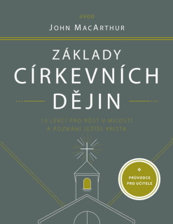 Základy církevních dějin – průvodce pro učitele  -   Nathan Busenitz