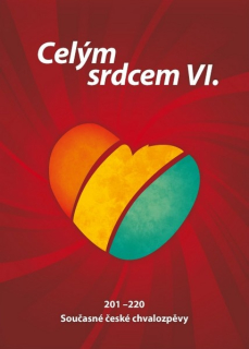 Celým srdcem VI. (zpěvník)