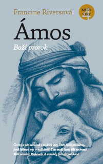 Ámos - Boží prorok: Francine Riversová