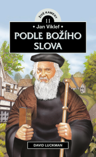 David Luckman    -     Jan Viklef: Podle Božího slova