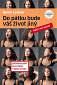 Do pátku bude váš život jiný: Kevin Leman