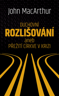 Duchovní rozlišování -  	  John MacArthur