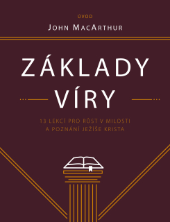 Grace Community Church  - Základy víry