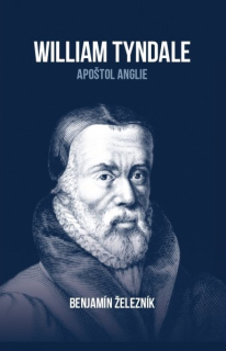 Benjamín Železník  - William Tyndale