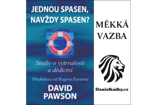 Jednou spasen, navždy spasen? -David Pawson,