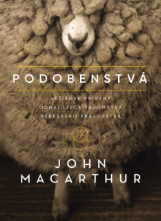 John MacArthur Podobenstvá  ( jazyk slovenský )