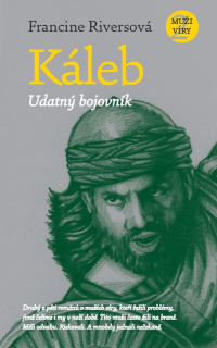Káleb – udatný bojovník: Francine Riversová