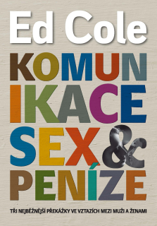 Komunikace, sex  a  peníze - Edwin Louis Cole