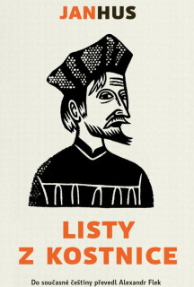 Listy z Kostnice - Jan Hus