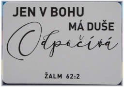 Magnetka - Žalm 62:2 Jen v Bohu ČB