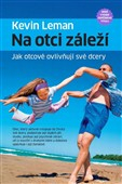 Na otci záleží: Kevin Leman