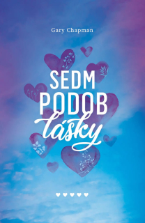 Sedm podob lásky  - Gary Chapman