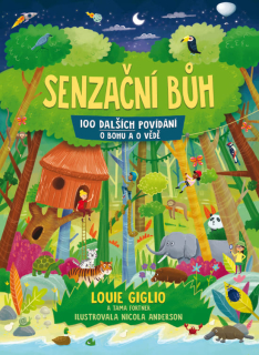 Senzační Bůh 100 dalších povídání o Bohu a o vědě -  Loulie Giglio