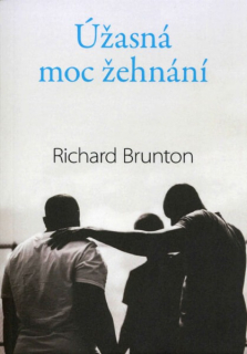 Úžasná moc žehnání  - Richard Brunton
