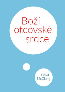 Boží otcovské srdce-Floyd McClung