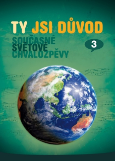 Zpěvník- Ty jsi důvod 3