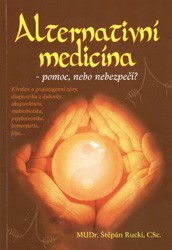 Alternativní medicína  MUDr. Štěpán Rucki