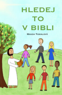 Hledej to v Bibli  - Magda Tomalová