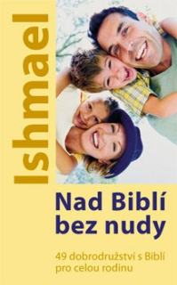 Ishmael - Nad Biblí bez nudy