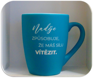 Keramický hrnek + text - Naděje způsobuje