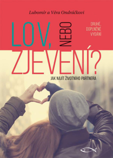 Lubomír a Věra Ondráčkovi  - Lov, nebo zjevení?