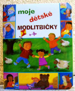 Moje dětské modlitbičky